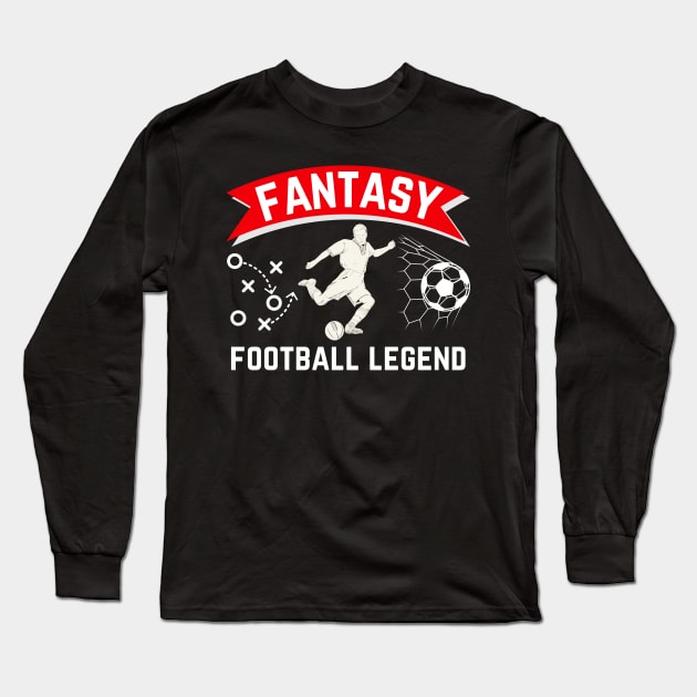 Fantasy Football Legend Long Sleeve T-Shirt by NICHE&NICHE